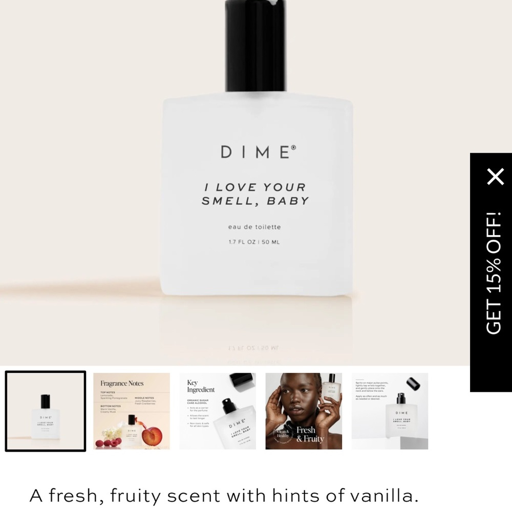 DIME perfume I love your smell baby